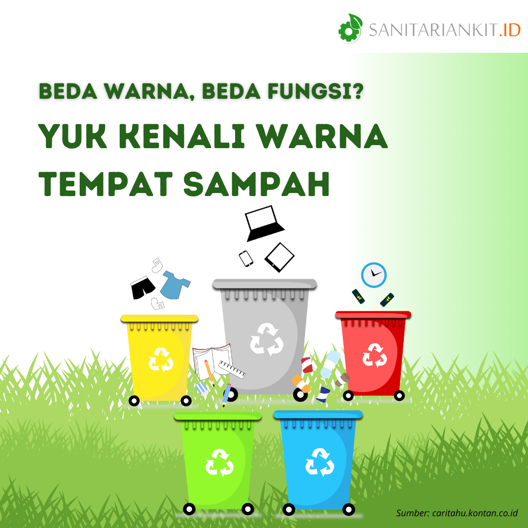 Beda Warna, Beda Fungsi? Yuk Kenali Warna Tempat Sampah - Sanitarian Kit